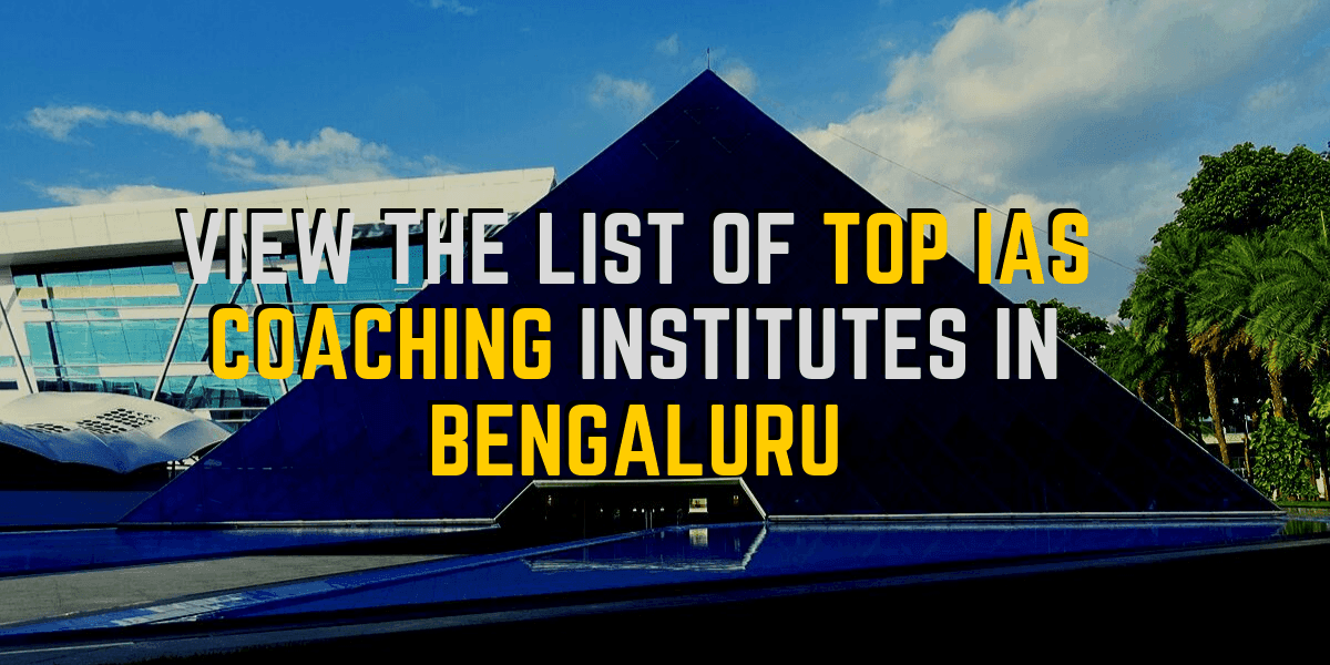 list of top ias coaching institutes in bangalore
