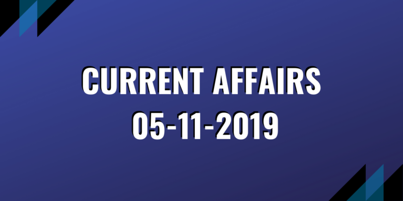 ias coaching current affairs 05-11-2019