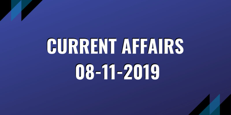 ias coaching current affairs 08-11-2019