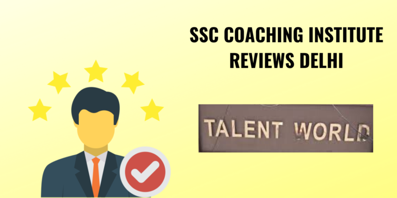 Talent World ssc institute