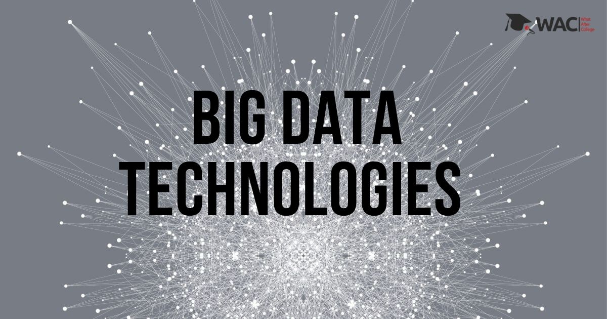 Big Data Technologies