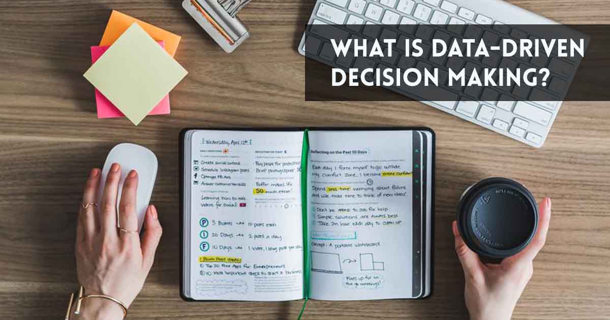 Data-driven decision making