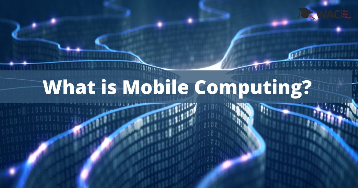 What is mobile computing?