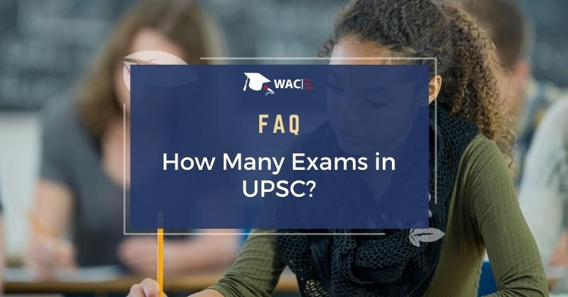 How Many Exams in UPSC