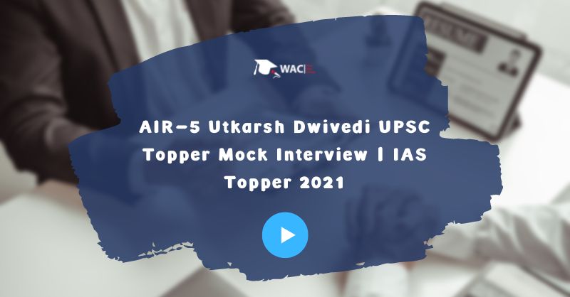 Utkarsh Dwivedi UPSC Topper 2021