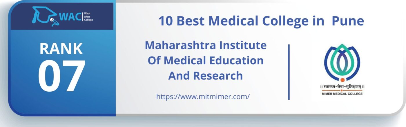 Rank: 7  Maharashtra Institute Of Medical Education And Research