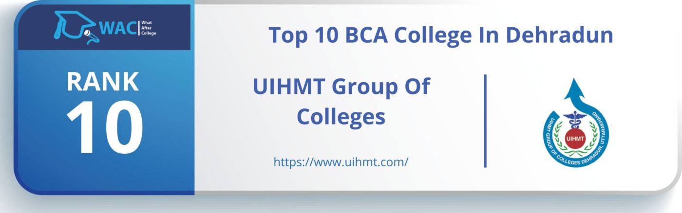 UIHMT Group Of Colleges, Dehradun