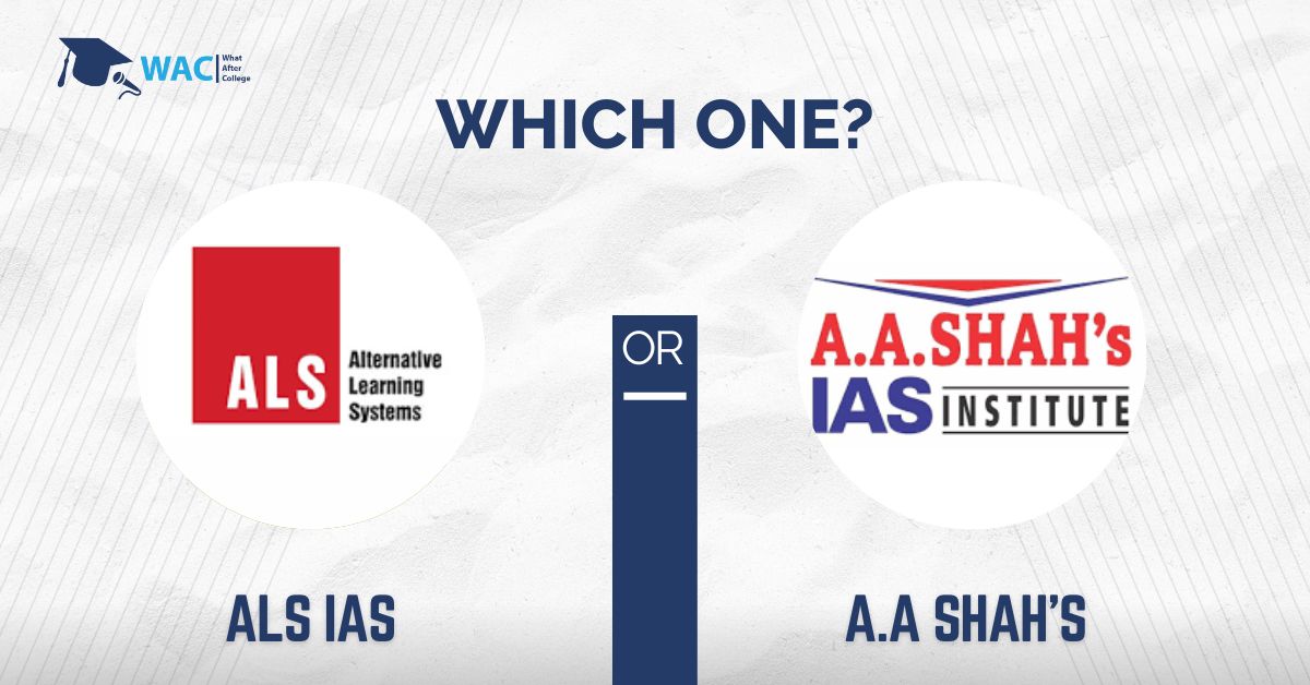 ALS IAS or A.A Shah’s IAS Coaching in Mumbai 